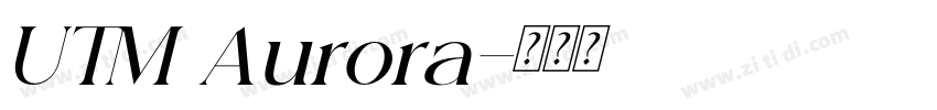 UTM Aurora字体转换